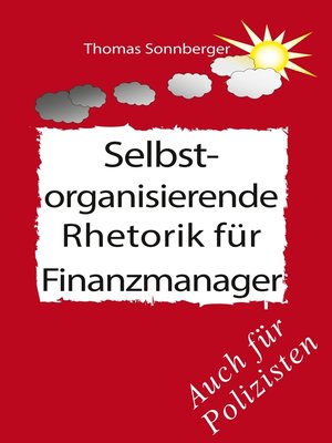 cover image of Selbstorganisierende Rhetorik für Finanzmanager